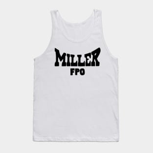 Noel Miller Merch Miller FPO Tank Top